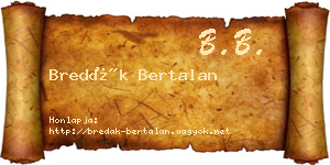 Bredák Bertalan névjegykártya